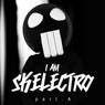 I am Skelectro _ p a r t . A