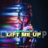 Lift Me Up