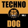 Techno Dog, Vol. 1
