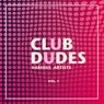 Club Dudes, Vol. 1