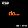 Do... Deep, Vol. 1