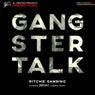 Gangster Talks