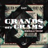 Grands Off Grams / Criminally Insane