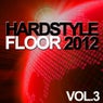 Hardstyle Floor 2012, Vol. 3