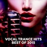 Vocal Trance Hits - Best Of 2015
