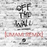 Off the Wall feat. Housemood (Umami Remix)
