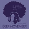 Deep November (25 Groovy Deep-House Beats)