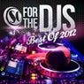 For the Djs 2012