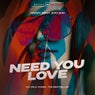 Need You Love