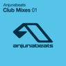 Anjunabeats Club Mixes 01