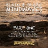 Mindwaves Remix, Pt. 1