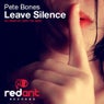 Pete Bones 'Leave Silence'