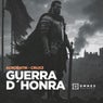 Guerra d´Honra (Extended Mix)