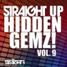 Straight Up Hidden Gemz! Vol. 9