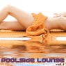 Poolside Lounge Volume 1 - Chill & Lounge & Deep House