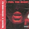 I Feel The Night