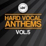 Hard Vocal Anthems, Vol. 5