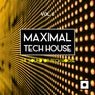 Maximal Tech House, Vol. 6 (The Sound Of Tech House)