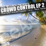 Crowd Control EP 2