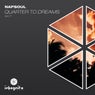 Quarter To Dreams
