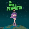 Mi Novia Es Feminista