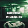 Automotivo Intergalatico