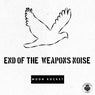 End Of The Weapons Noise