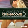 Glamorous Club Grooves, Vol. 5