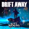 Drift Away