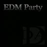 EDM Party