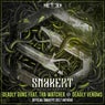 Deadly Venoms - Official Snakepit 2017 Anthem
