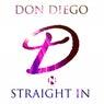 Straight in