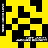 Need Good Love (feat. Jacquee Bennett)