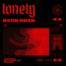 Lonely (Kash Khan & Not Bobby Lee Remixes)