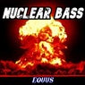 Nuclear Bass