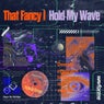 Hold My Wave