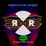 Crave The Rave