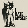 I Hate Myself (Extended Mix)