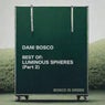 Best Of: Luminous Spheres (Part 2)