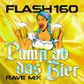 Pump Ab Das Bier (Rave Mix)