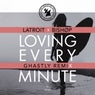 Loving Every Minute - Ghastly Remix