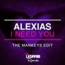 I Need You (The Mankeys Edit)