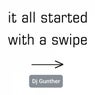 It All Started With A Swipe