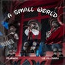 A SMALL WORLD (Extended Mix)