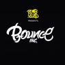 Bomb Squad Presents - Bounce Inc.