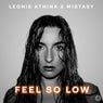 Feel So Low