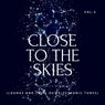 Close To The Skies (Lounge & Chill Out Electronic Tunes), Vol. 4