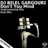 Don't You Mind - The Remixes