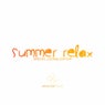 Summer Relax - Special Lounge Edition