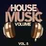 House Music Volume, Vol. 8